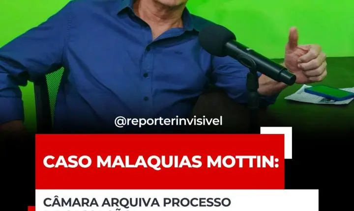 Câmara de Santarém arquiva processo de cassação de vereador Malaquias Mottin, por falta de base Legal.